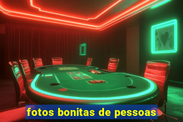 fotos bonitas de pessoas